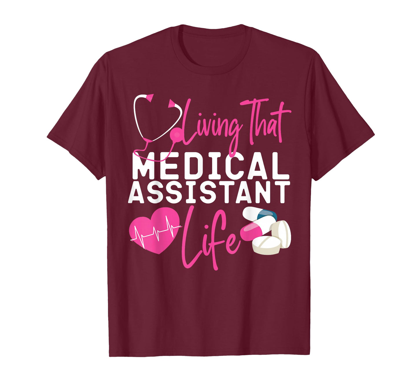 Certified Medical Assistant Life CMA T-Shirt