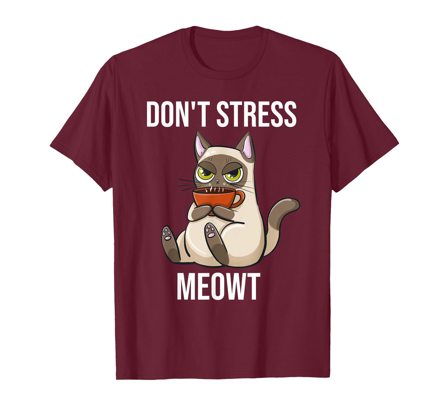 Don't Stress Meowt Funny Sarcastic Coffee Cat T-Shirt