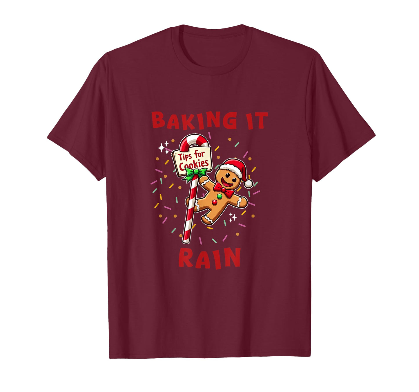 Baking It Rain Funny Holiday Gingerbread Stripper Pole T-Shirt