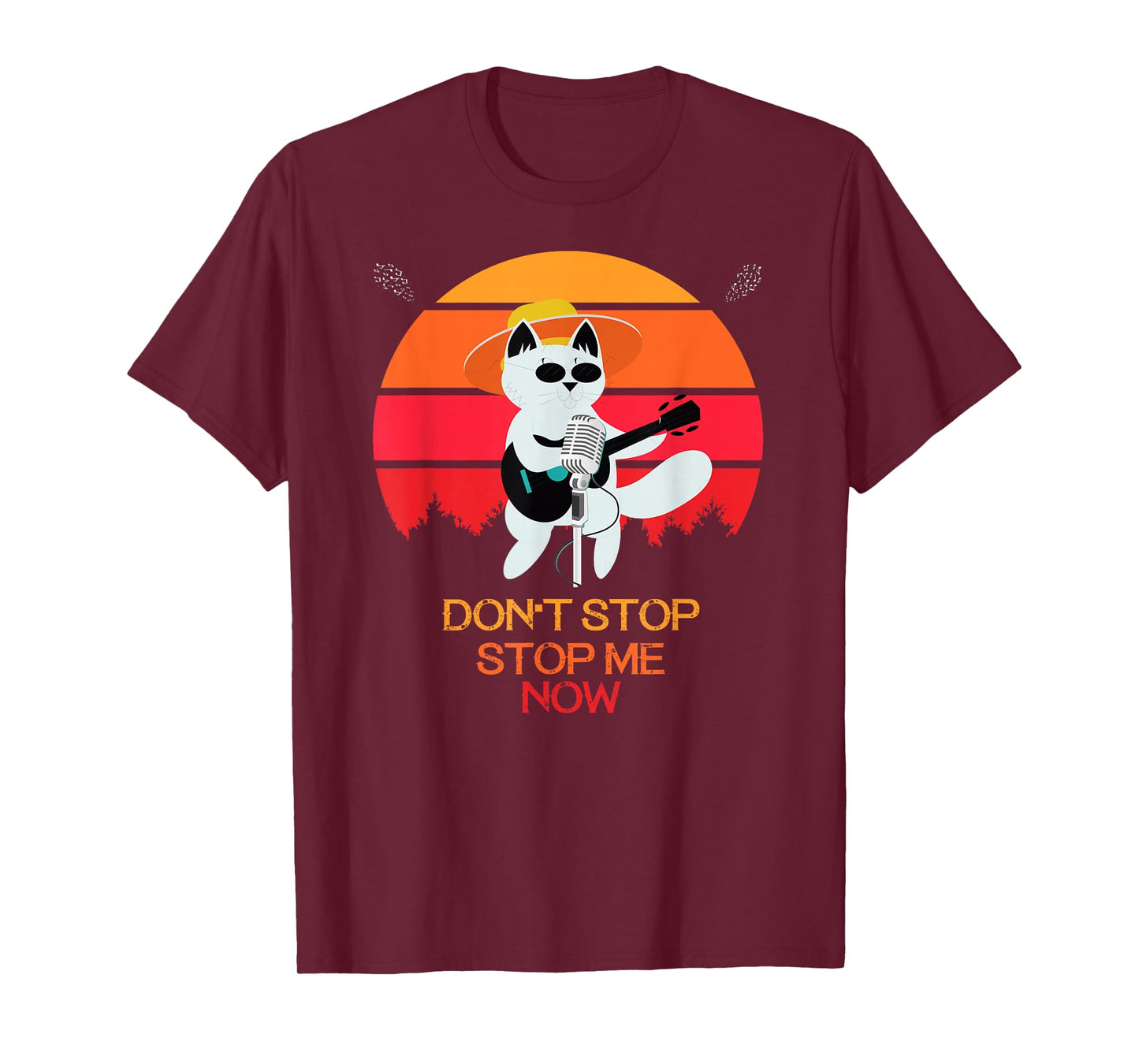 Cat Don't stop me now T-shirt Cat funny T-Shirt