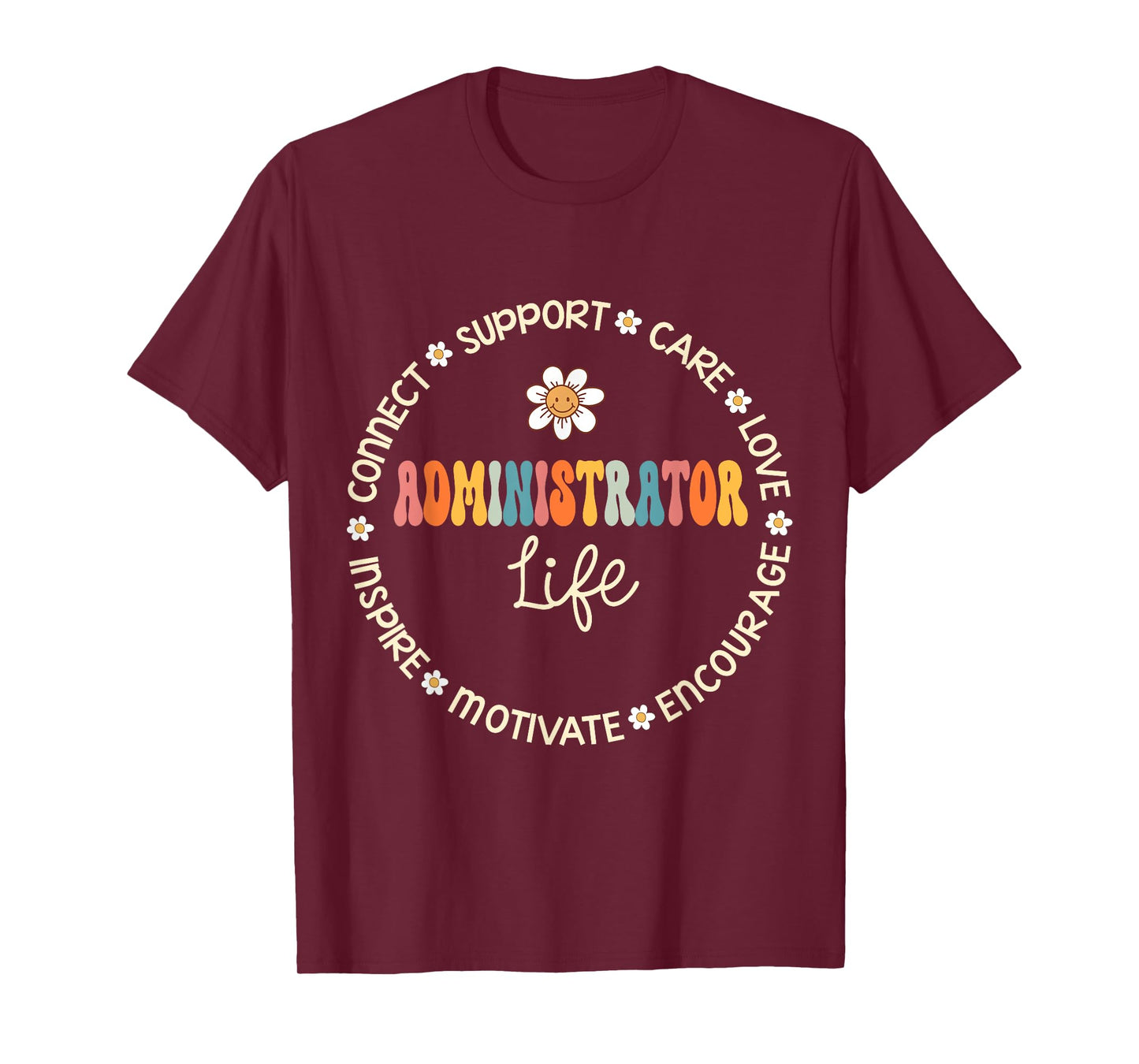Administrator Life Appreciation Week Back to School T-Shirt