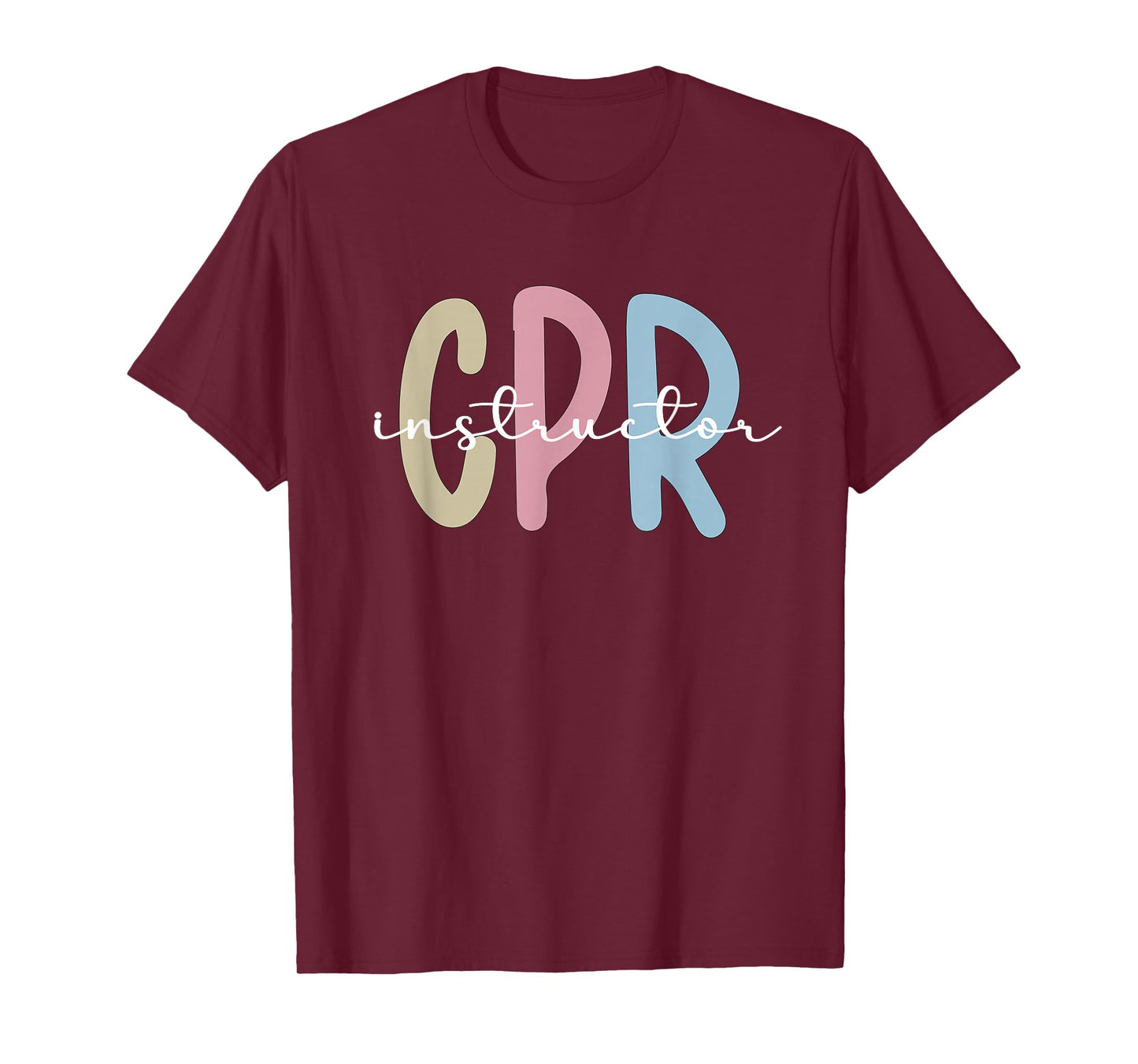 CPR Instructor Appreciation First Aid Certified CPR T-Shirt