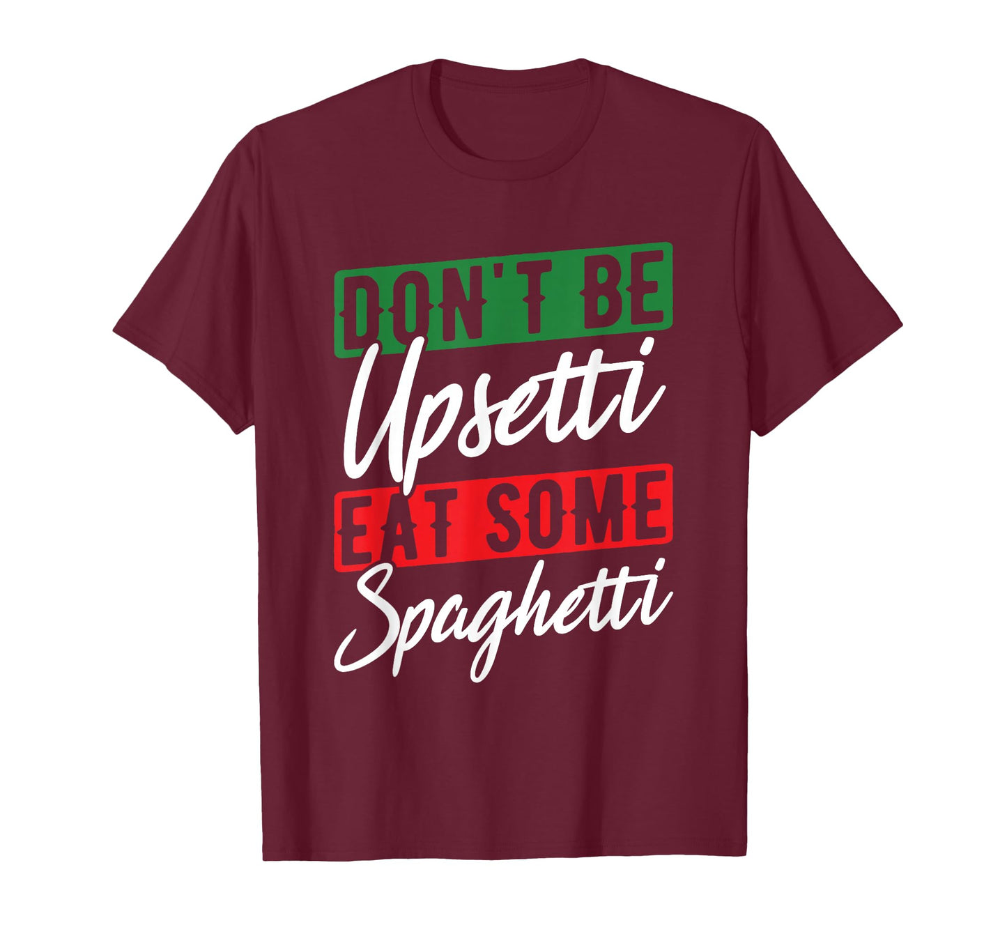 Upset Spaghetti Italy Flag Roots Citizen Italian T-Shirt