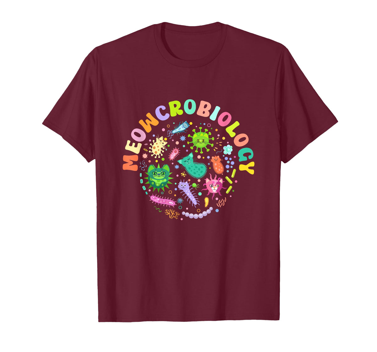 Meowcrobiology Funny Cats Microbiology Science Teacher T-Shirt