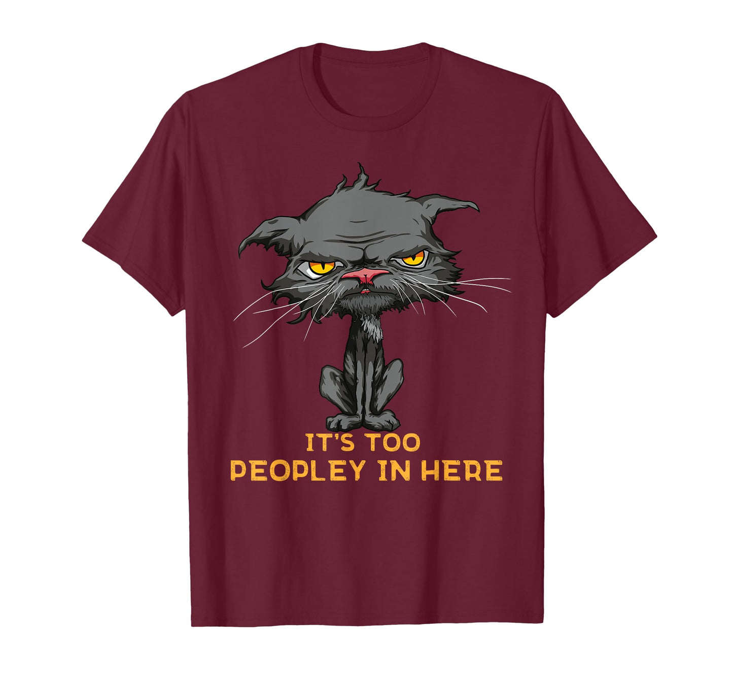 It's Too Peopley In Here Bored Cat Funny Introvert Angry Cat T-Shirt for Men Women Kids