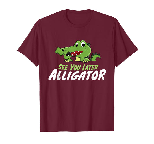Funny Crocodile See You Later Alligator T-Shirt
