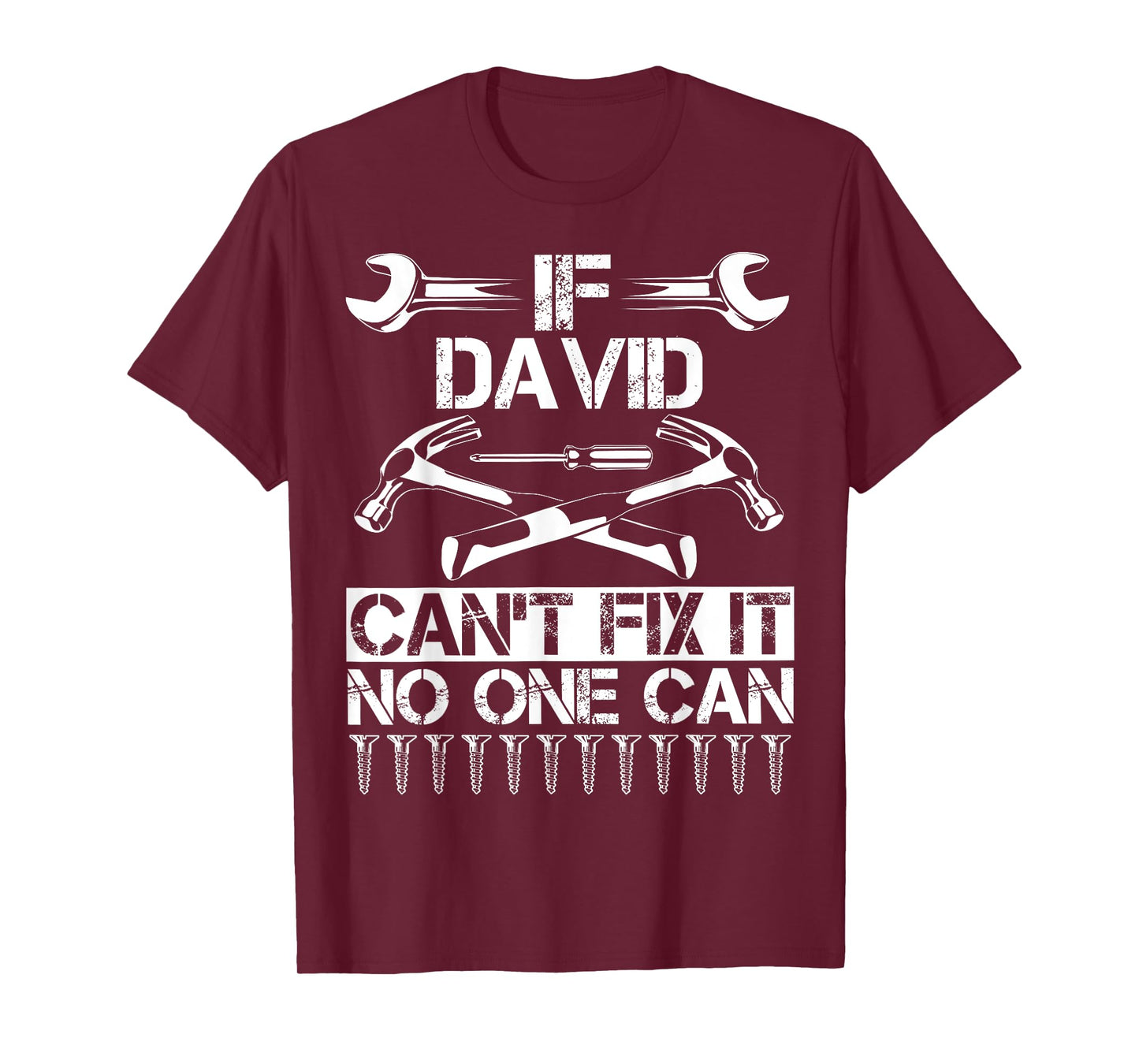 Custom Fathers Day Engineer Christmas Name For Men DAVID Fix It Funny Birthday Personalized Name Dad Gift Idea T-Shirt