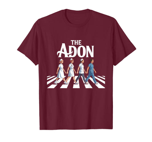 Assistant Nursing Director Nurse Week ADON Nurse ADON T-Shirt