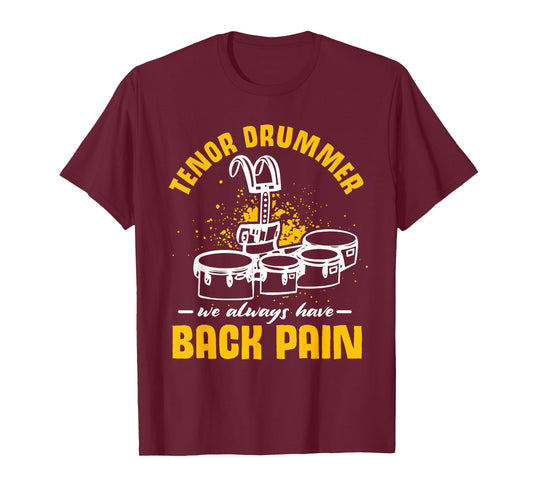 Marching Band | Quad Drum | Funny Tenor Drummer T-Shirt