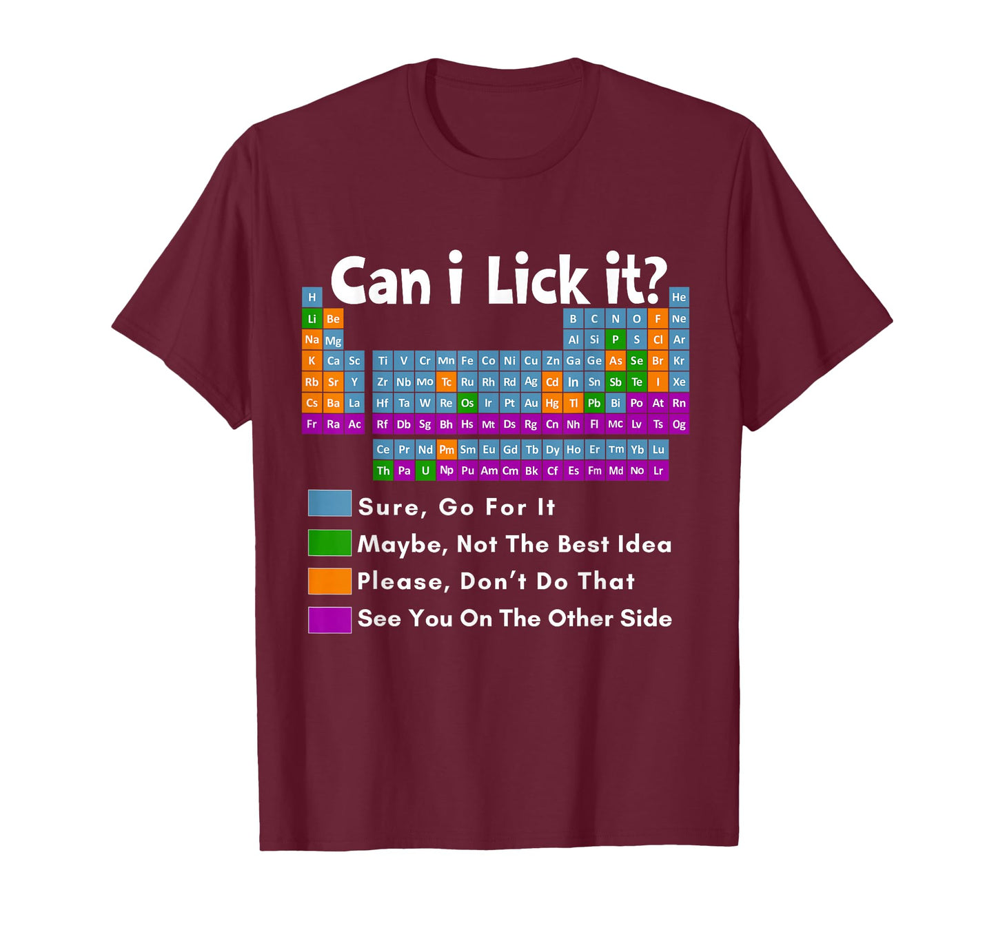 Can I Lick It Periodic Table tee funny science teacher T-Shirt
