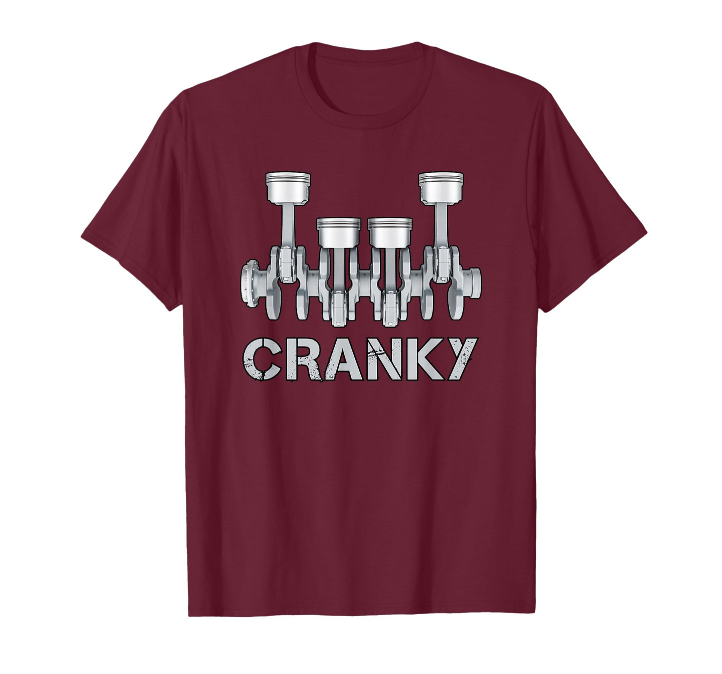 Cranky Car Engine Crankshaft Funny Car Lover Mechanics Dad T-Shirt