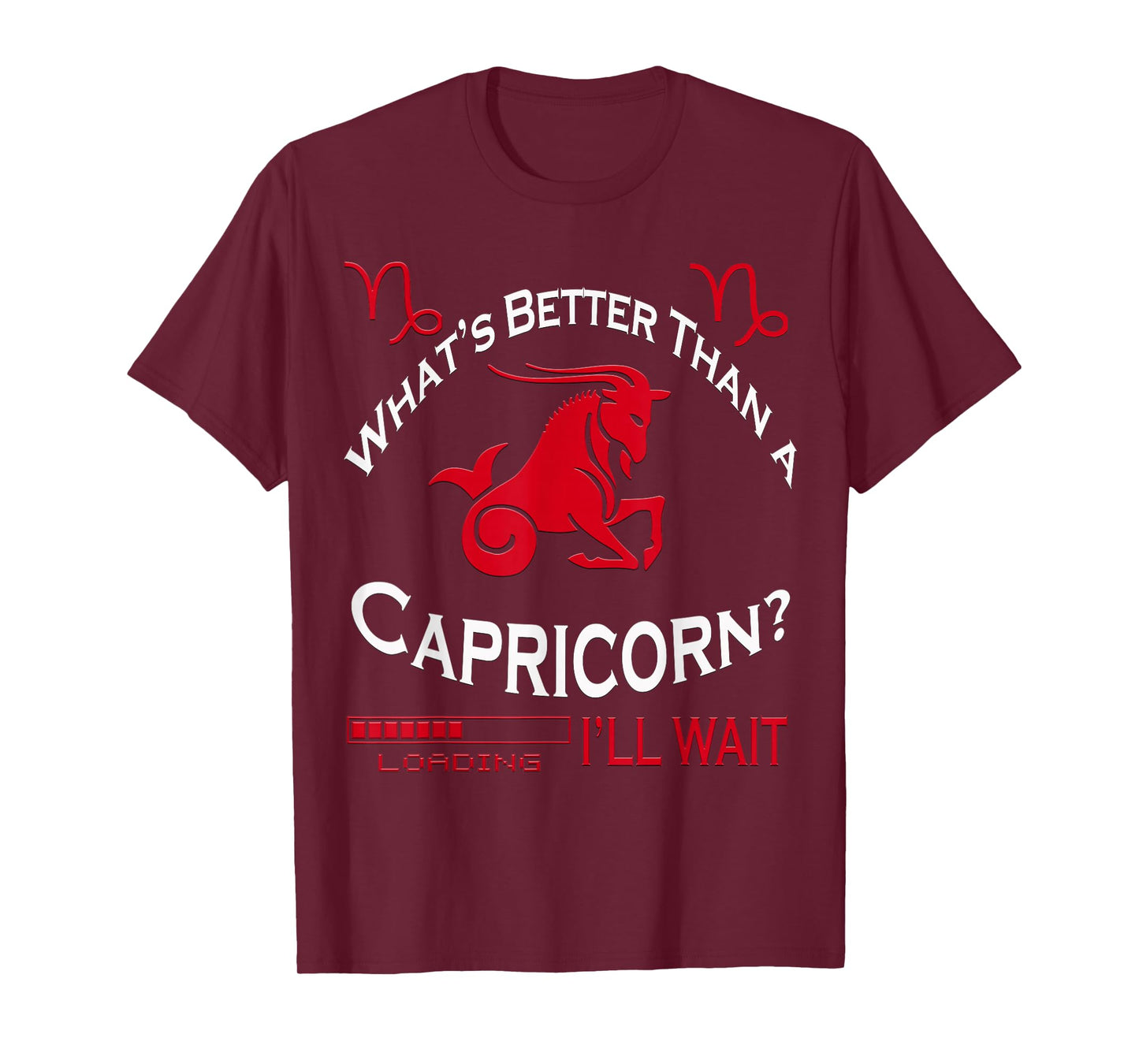 What's Better Than A Capricorn? Team Capricorn Birthday T-Shirt