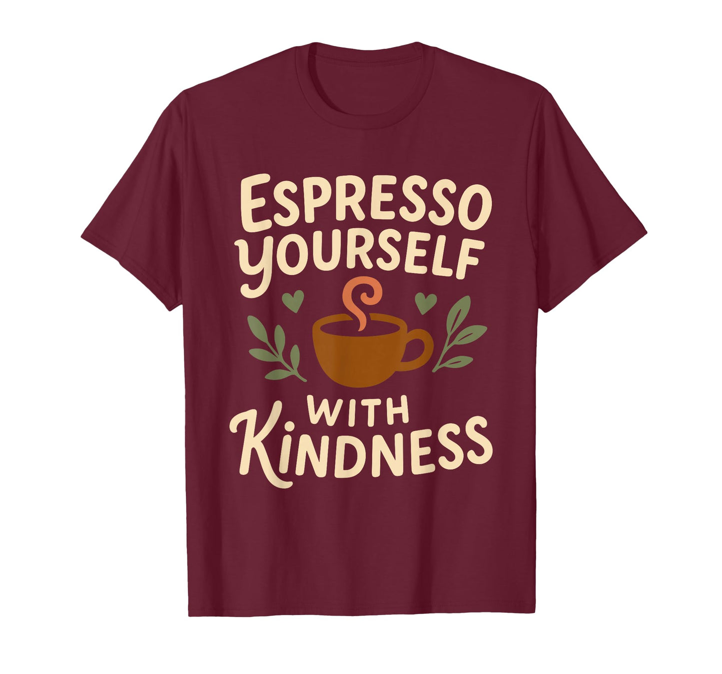 Coffee Lover Kindness Club Positive Message Caffeine Graphic T-Shirt