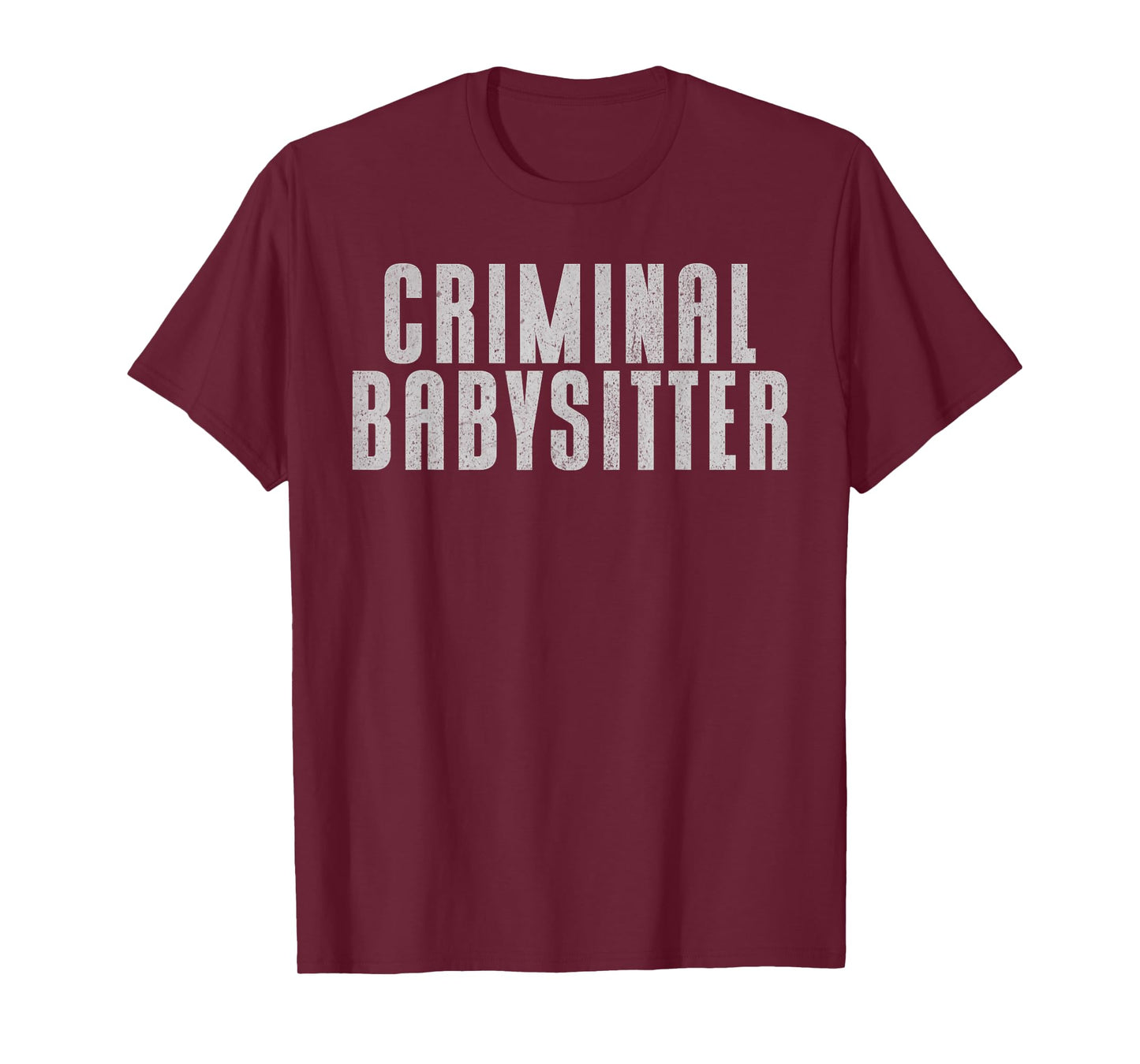 Correctional Officer Criminal Babysitter Corrections Officer T-Shirt