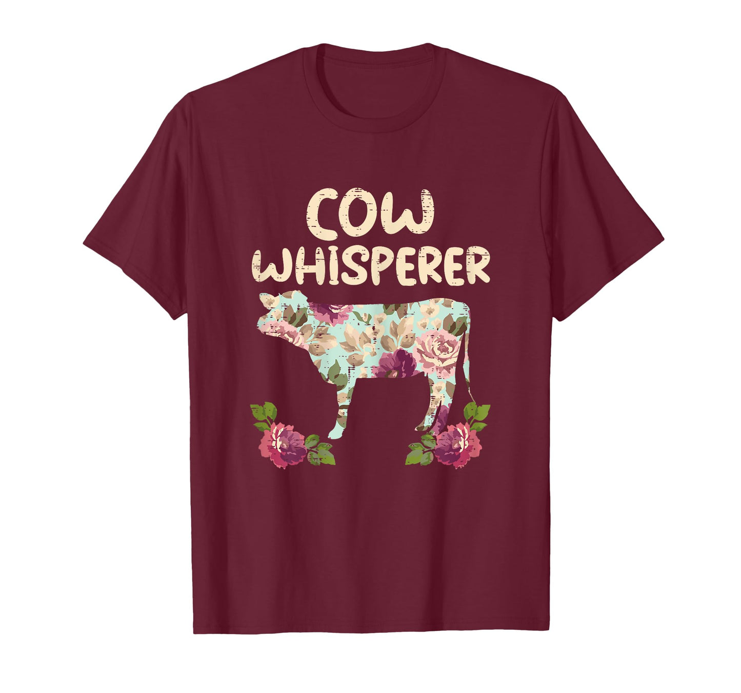 Cow Whisperer Flower Funny Farming Farm Animal Farmer Gift T-Shirt