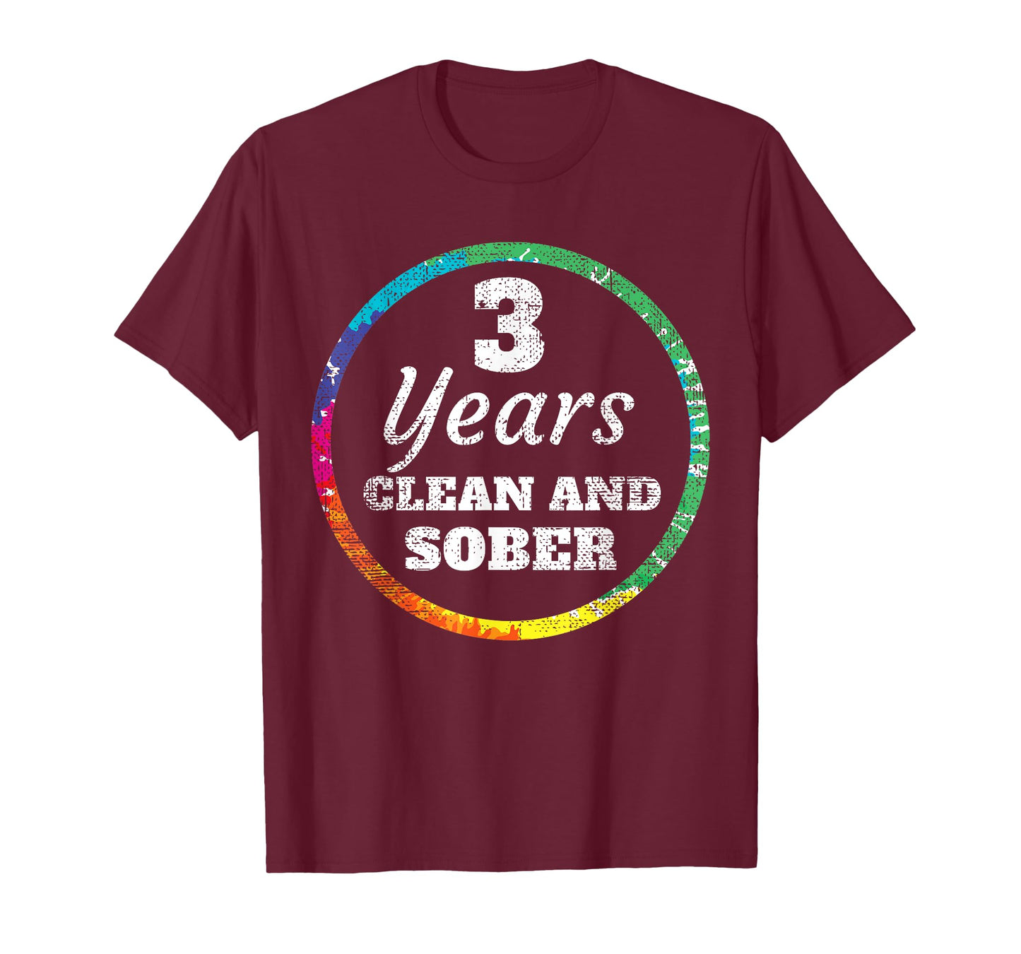 3 Year Clean and Sober Addiction T-Shirt T-Shirt