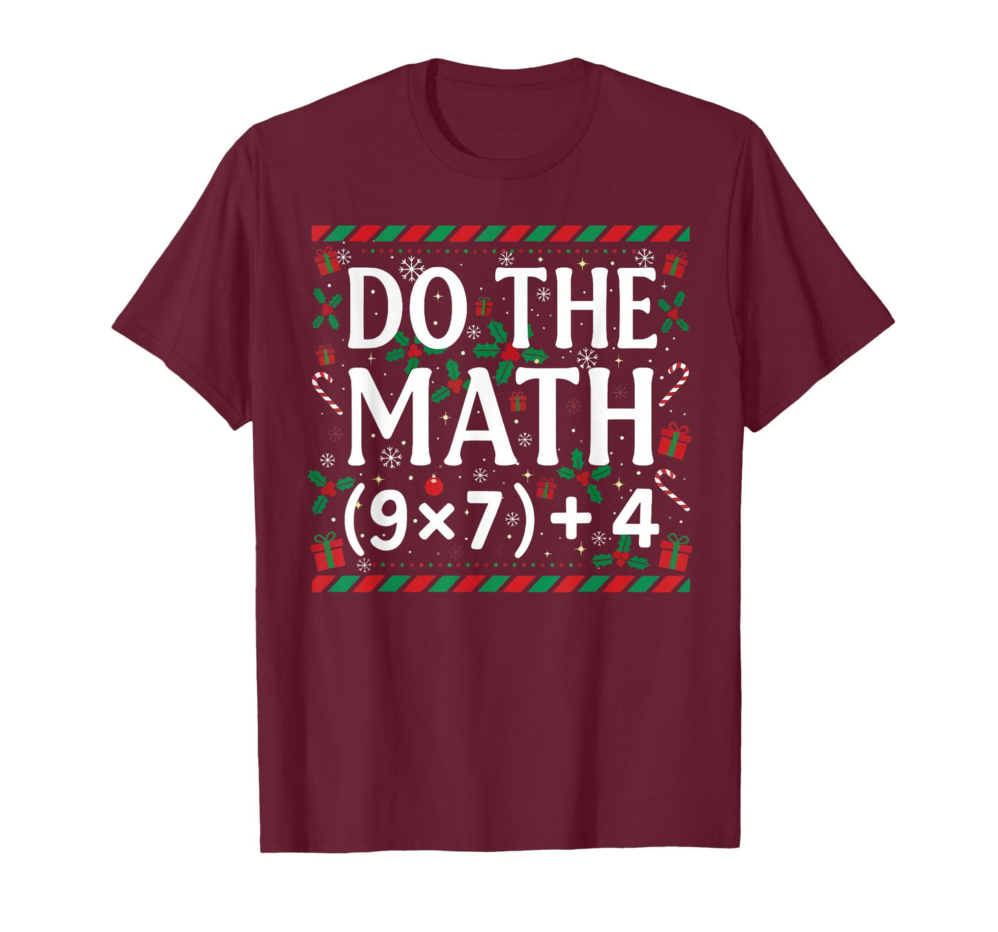 Do The Math 67 Meme Funny Six Seven Christmas Teacher T-Shirt