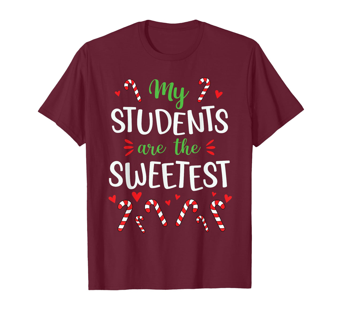 Cute Christmas Quote For Teacher Funny Winter Candy Cane T-Shirt