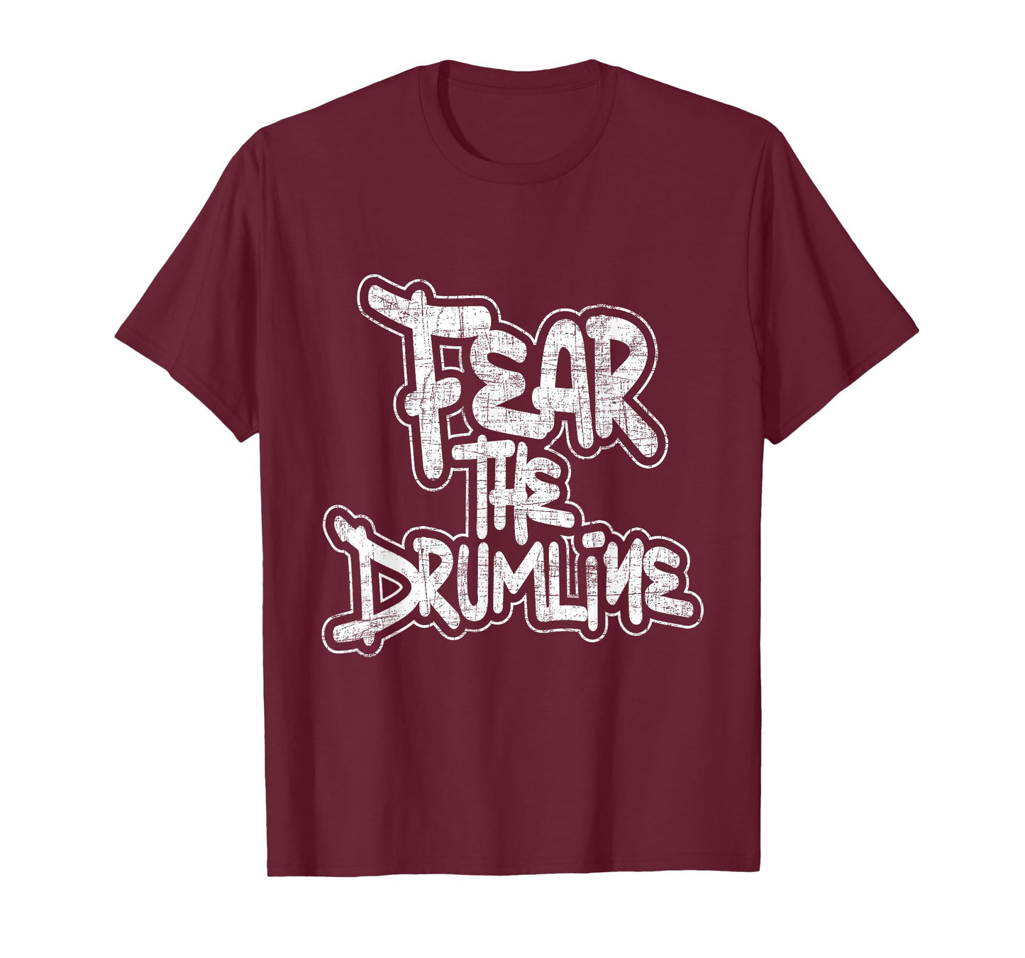 Fear The Drumline - Snare Drum Percussionist Drumming Lover T-Shirt