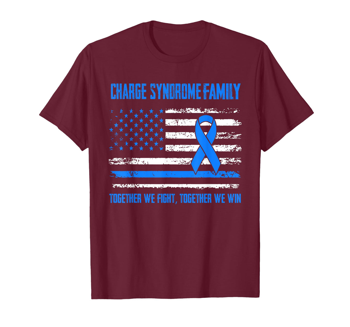 Charge Syndrome Awareness Family Together We Fight Together T-Shirt