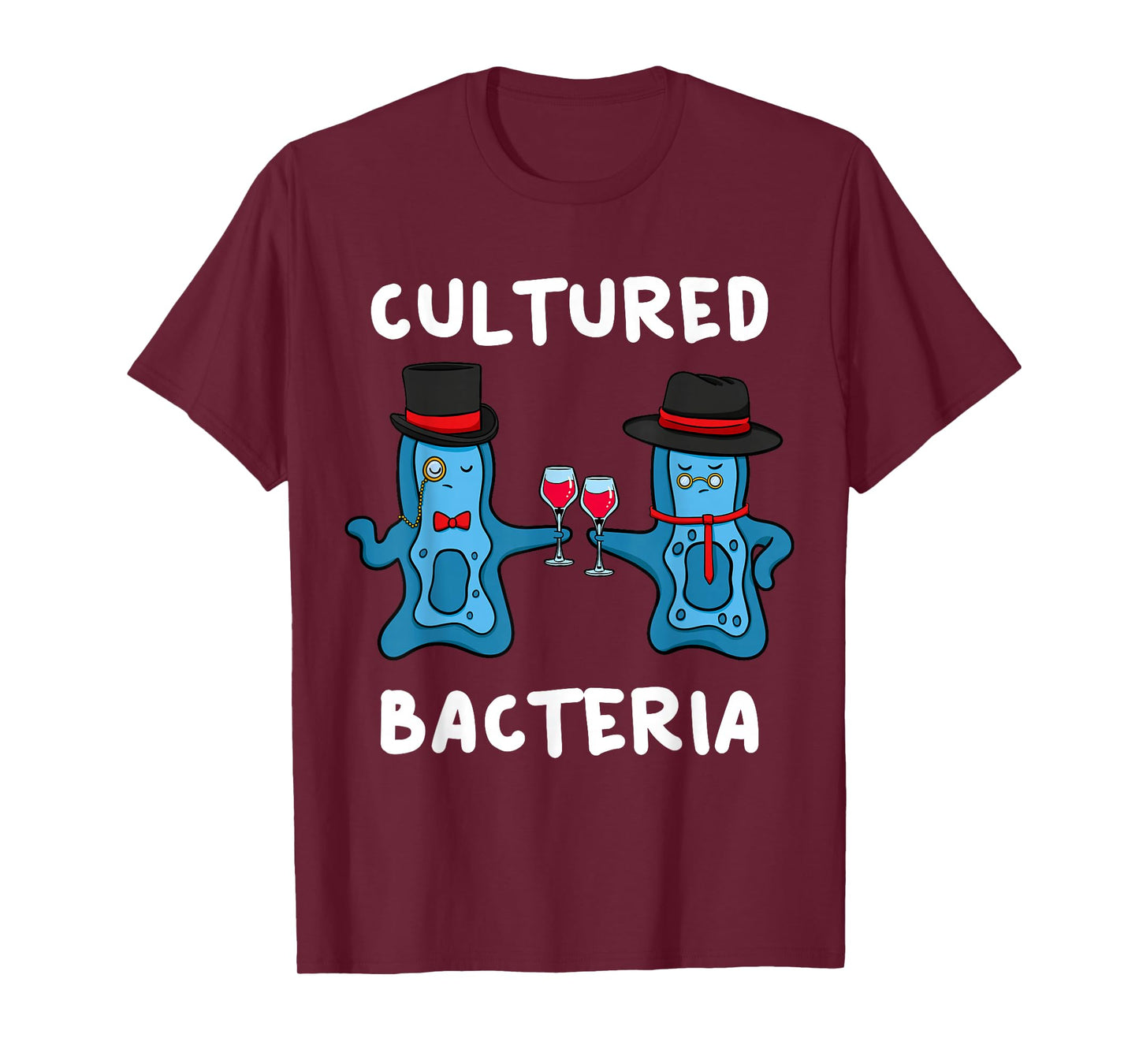 Cultured Bacteria Bacteriologist Bacteriologist Microbiologist T-Shirt