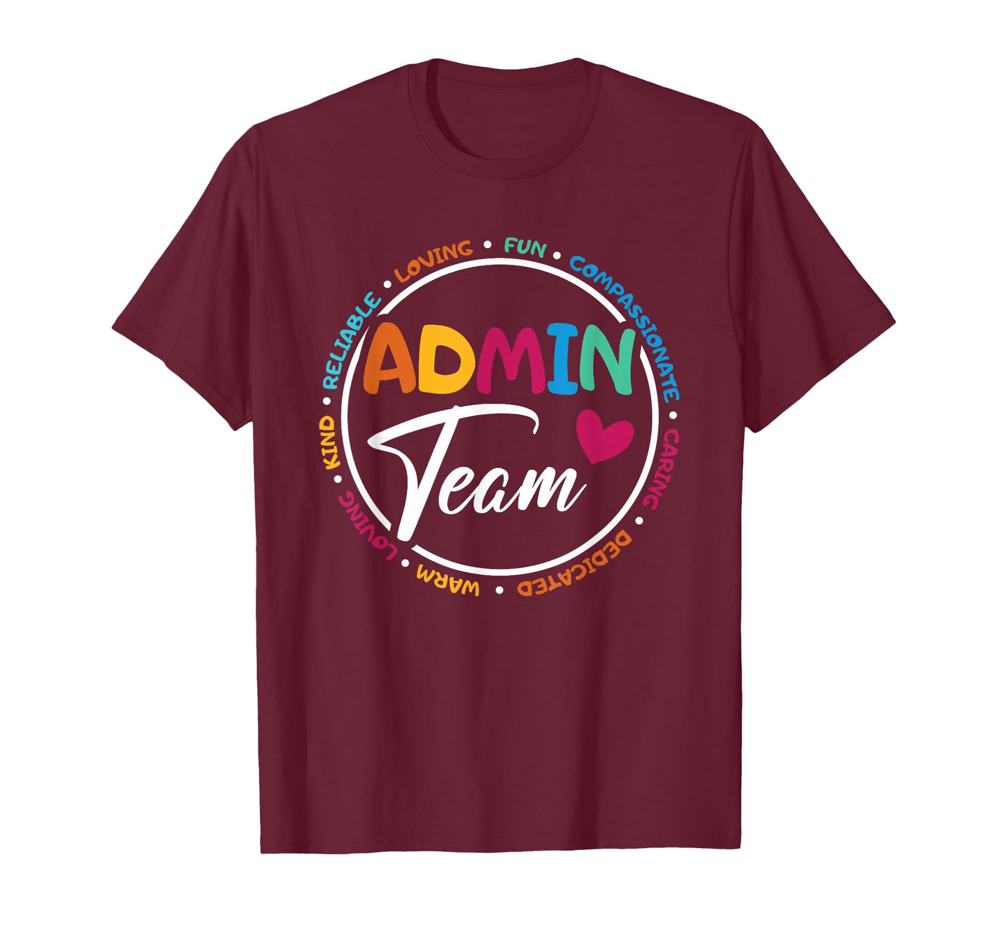 Admin Team Love Admin Staff Admin Crew Gifts Secretary T-Shirt