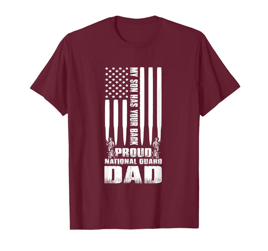 Army Dad Shirt My Son Has Your Back Proud National Guard Dad T-Shirt