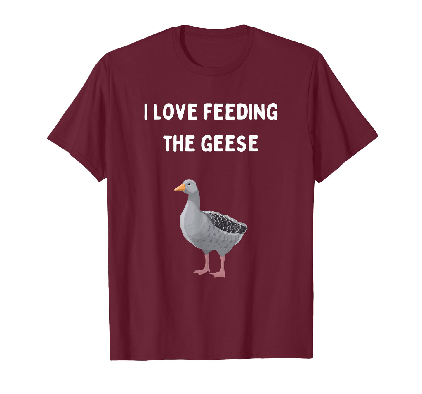 Cute I Love Feeding The Geese Men Women Children T-Shirt