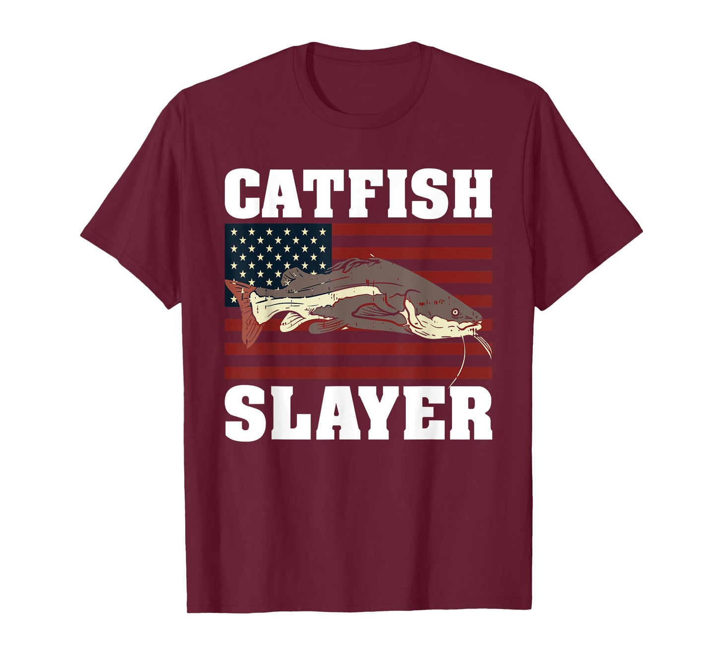 Catfish Fishing Catfishing American Flag Catfish Slayer T-Shirt