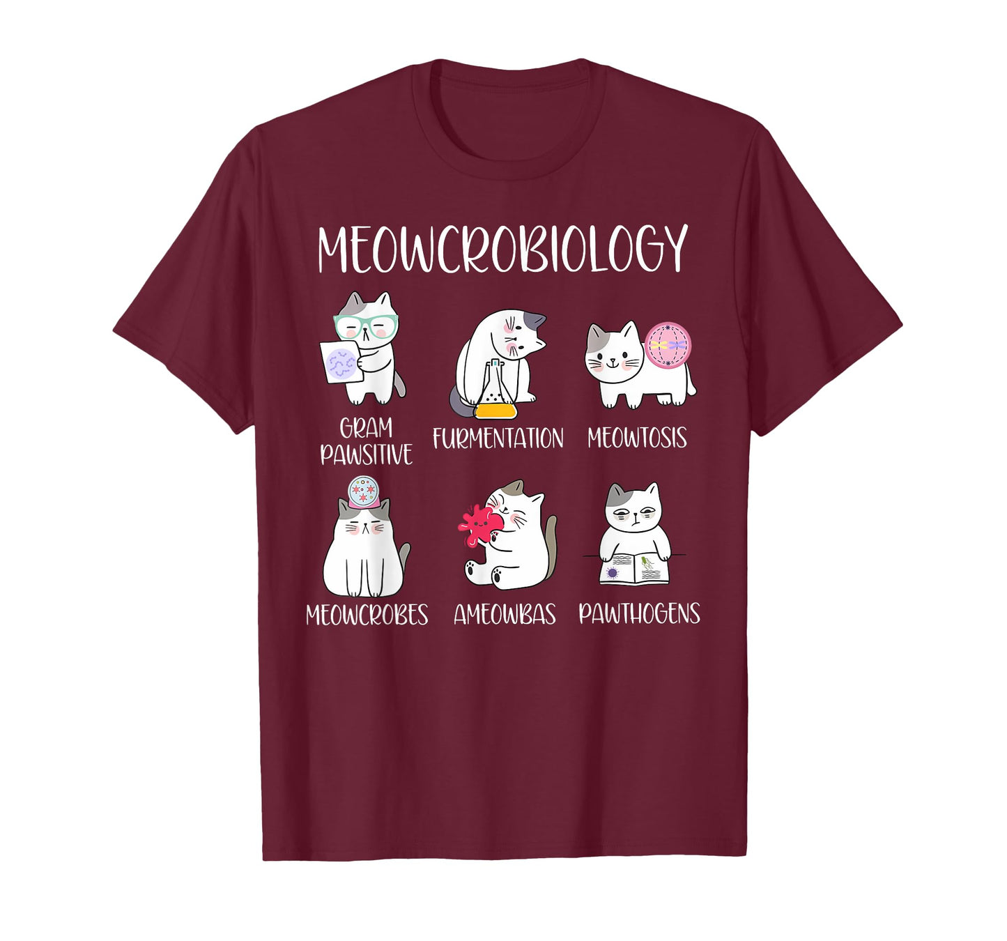 Meowcrobiology Science Cats Scientist Microbiology Teacher T-Shirt
