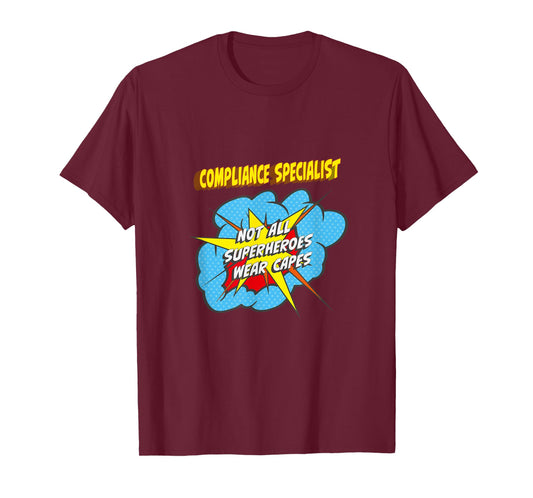 Compliance Specialist Funny Superhero Job T-Shirt