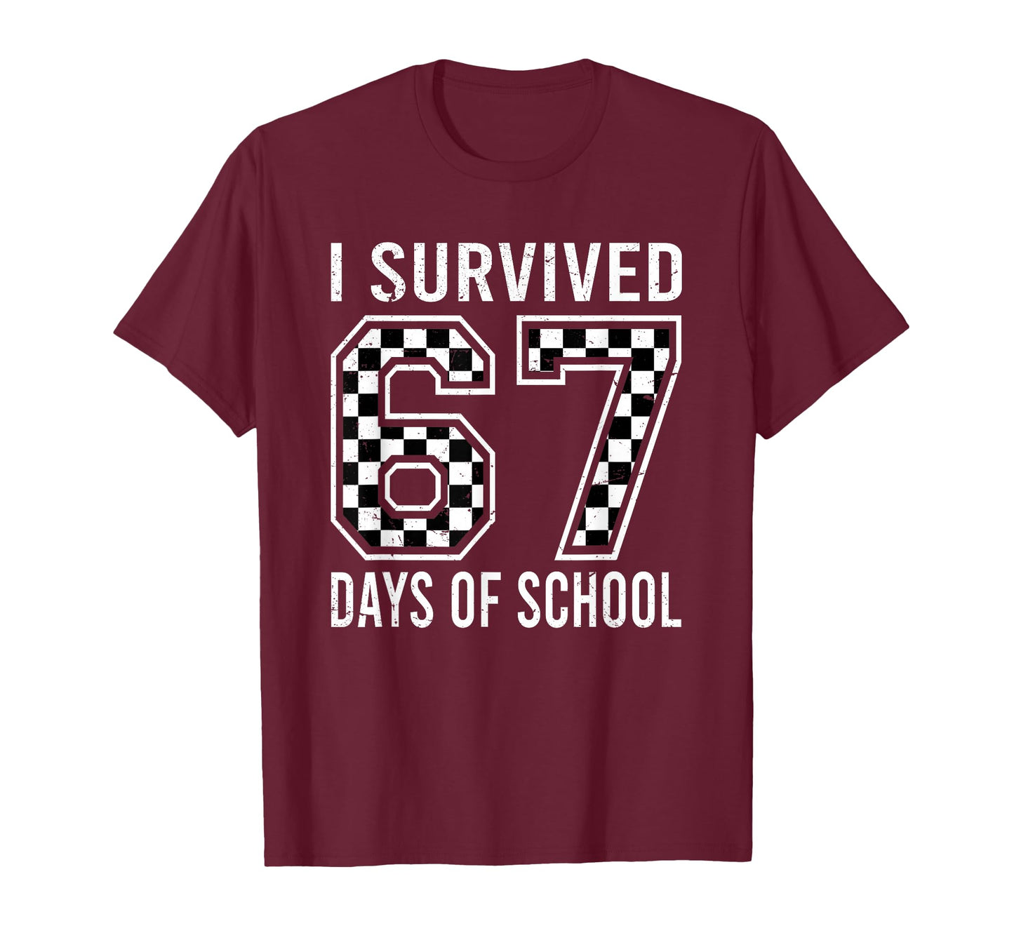 I Survived 67 Days of School Funny Six Seven 6 7 Meme Z Gen T-Shirt