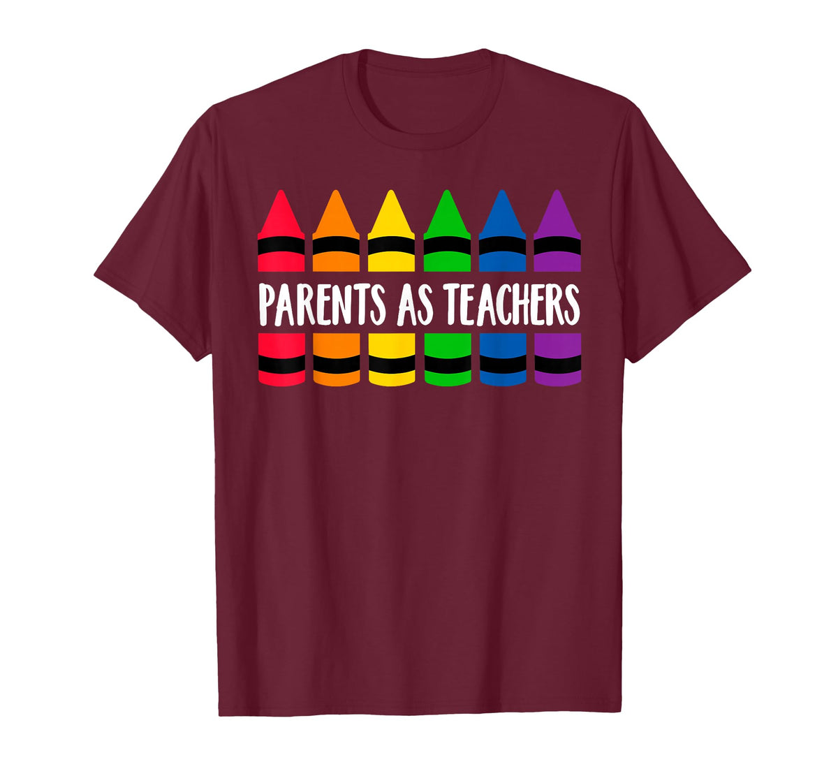 Parents As Teacher Crayon - CRAY Teacher T-Shirt