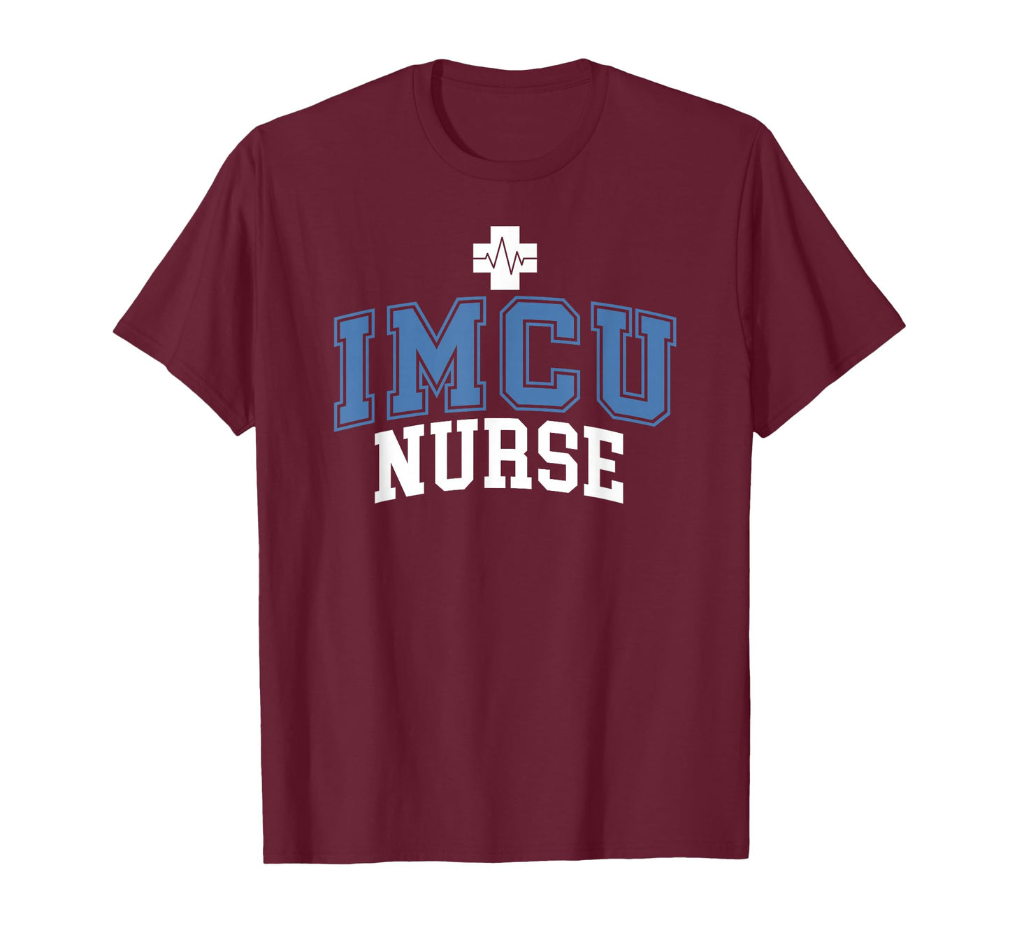 IMCU Nurse Intermediate Care Unit Nurse IMCU Nursing T-Shirt