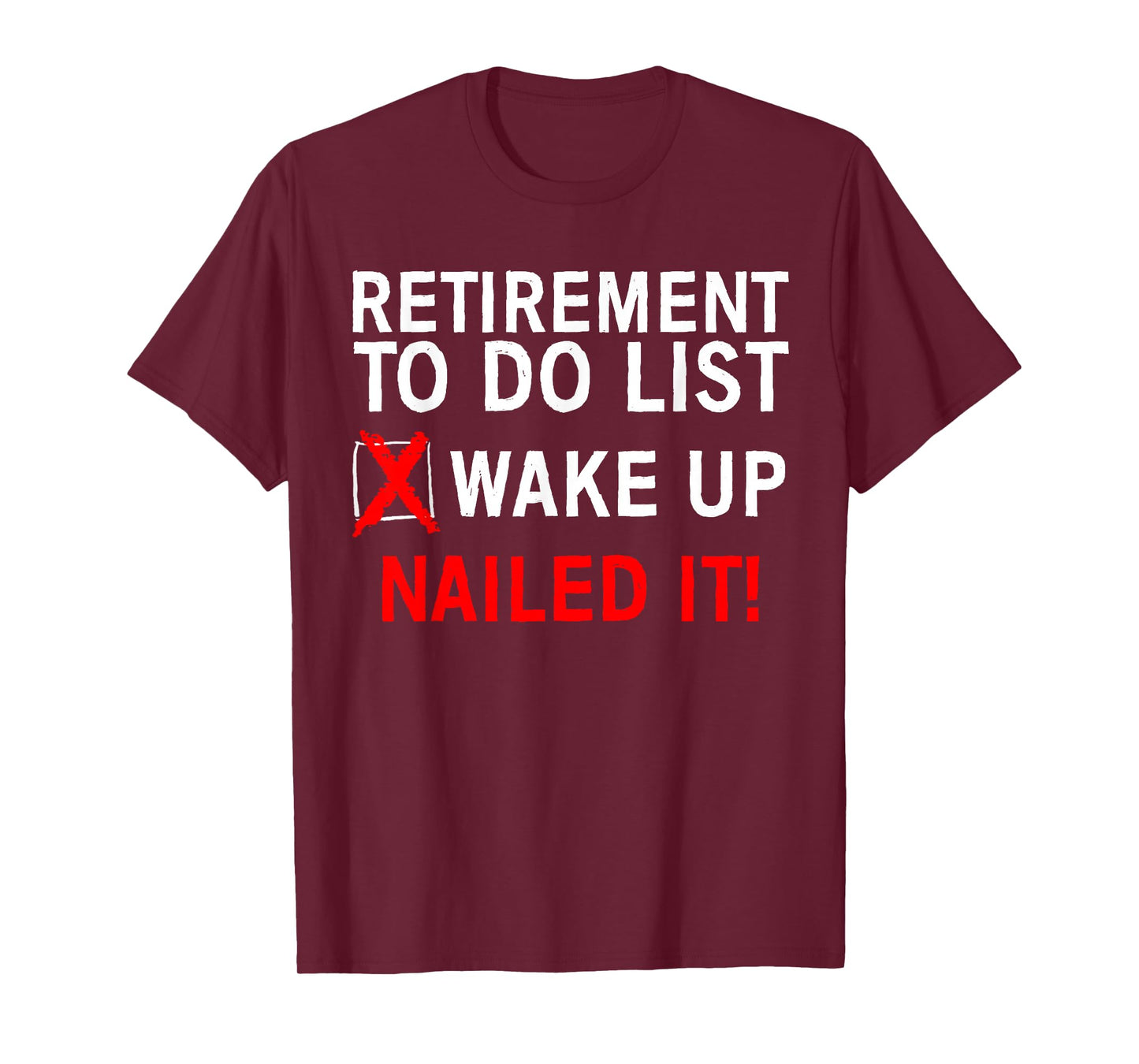 Cool Retirement Art for Men Women Retired to Do List Retiree T-Shirt Small