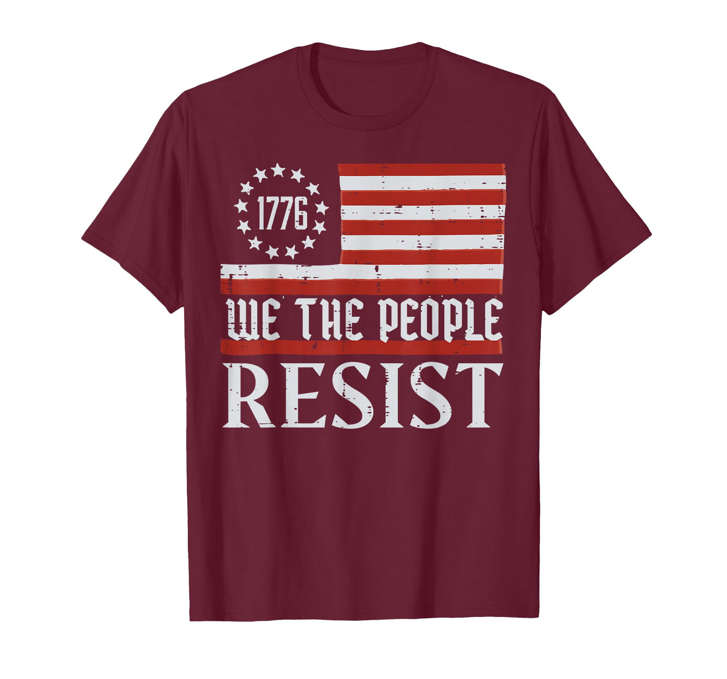 We The People Resist US Flag 1776 Protest Men Women Kids T-Shirt