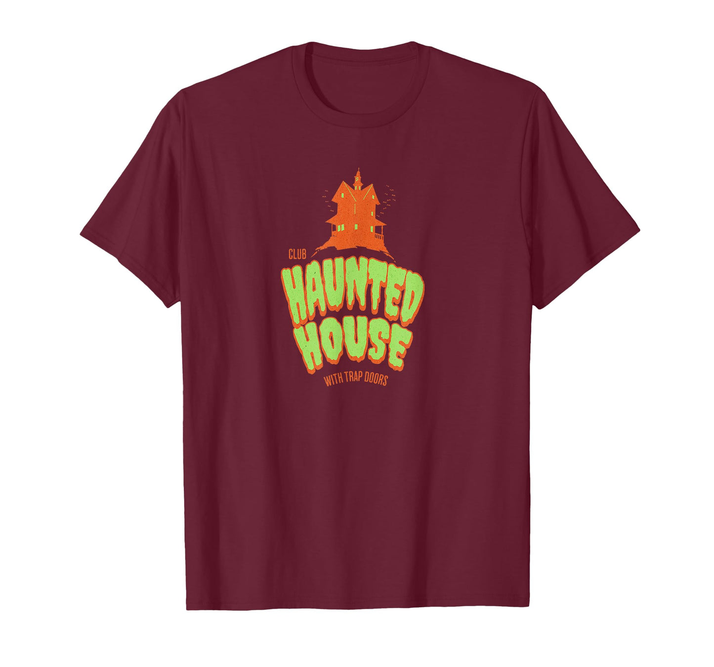 Club Haunted House - I think you should leave T-Shirt