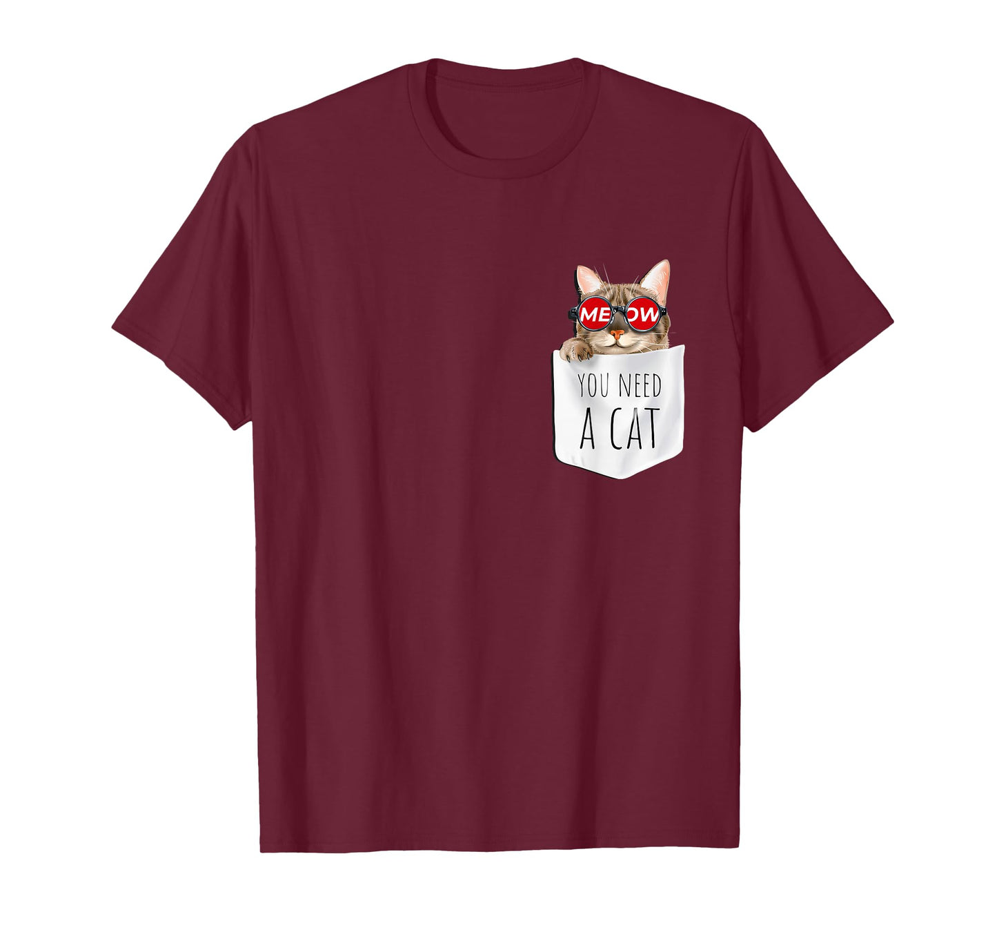 Cool Men's Women's Kids You Need A Cat Funny Meow Meow Cats T-Shirt