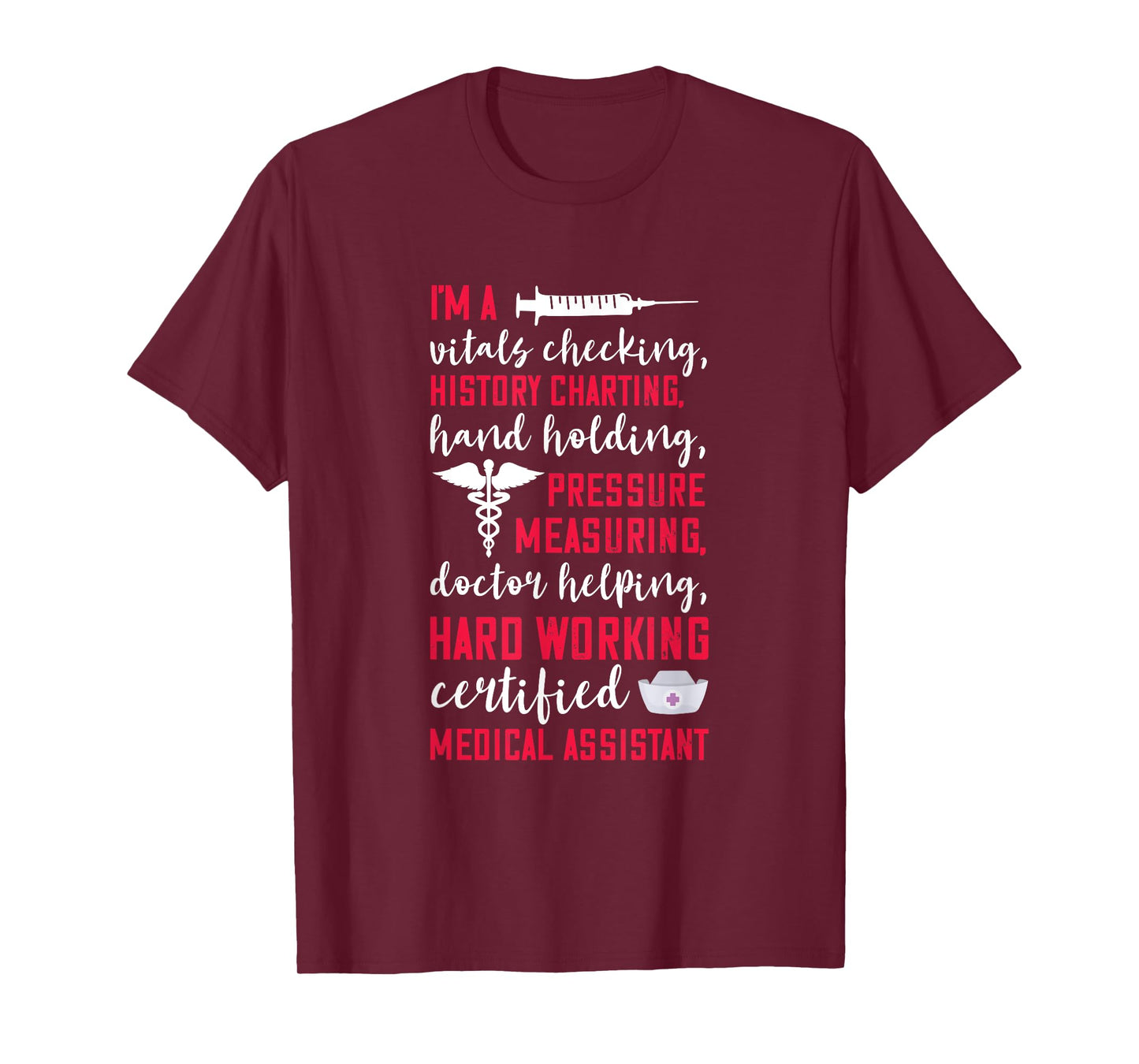 Certified Medical Assistant Hardworking Nurse MA Nursing T-Shirt