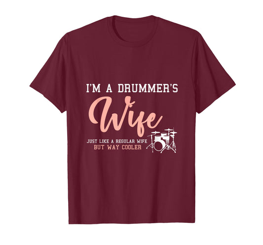Musician Drummer Wife Women Gift Idea Drums T-Shirt