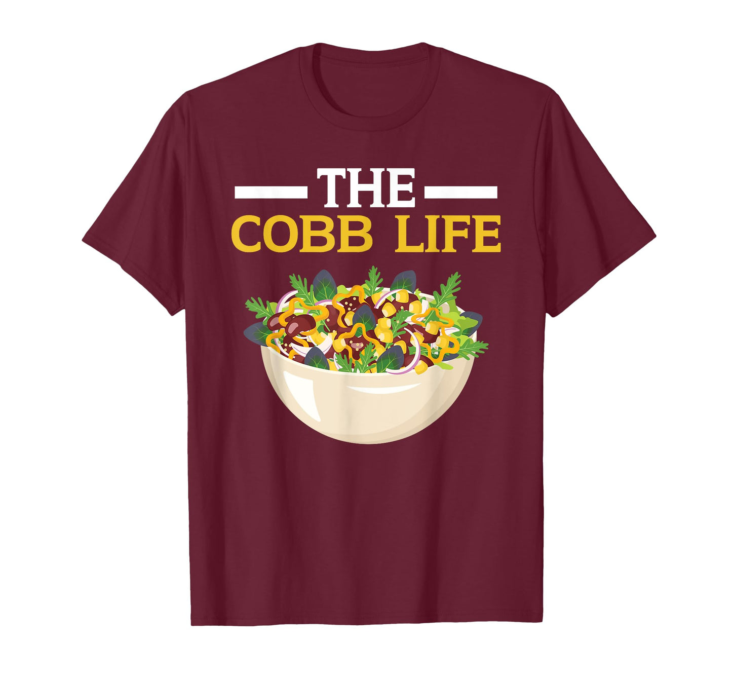 Cobb Salad Lover Foodie Food American Garden Salad T-Shirt