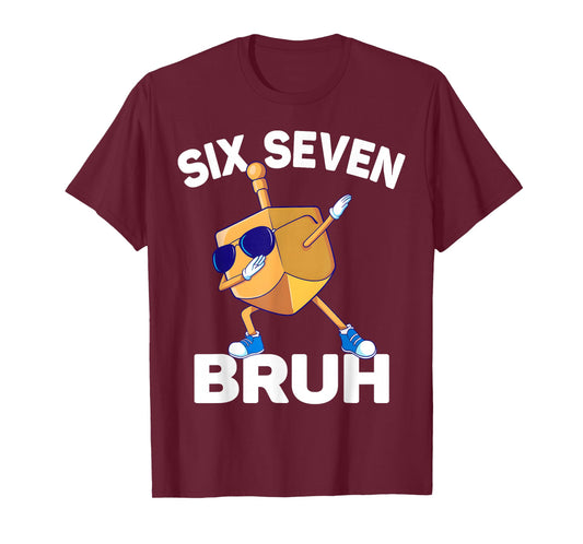 Six Seven Bruh Dabbing Dreidel Hanukkah Chanukah 67 Meme T-Shirt