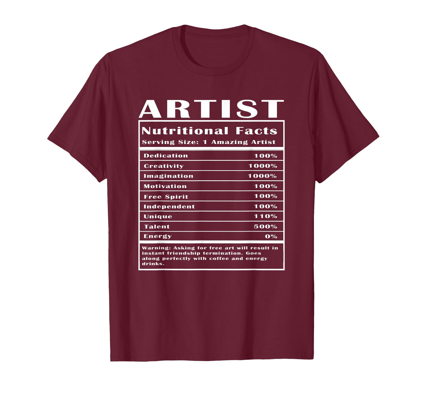 Artist Nutritional Facts T-Shirt