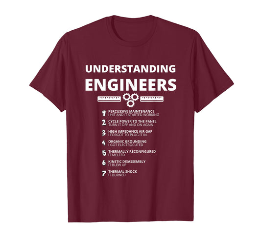 Awesome Engineering Shirts - Understanding Engineers Funny Sarcastic Engineering Gift T-Shirt
