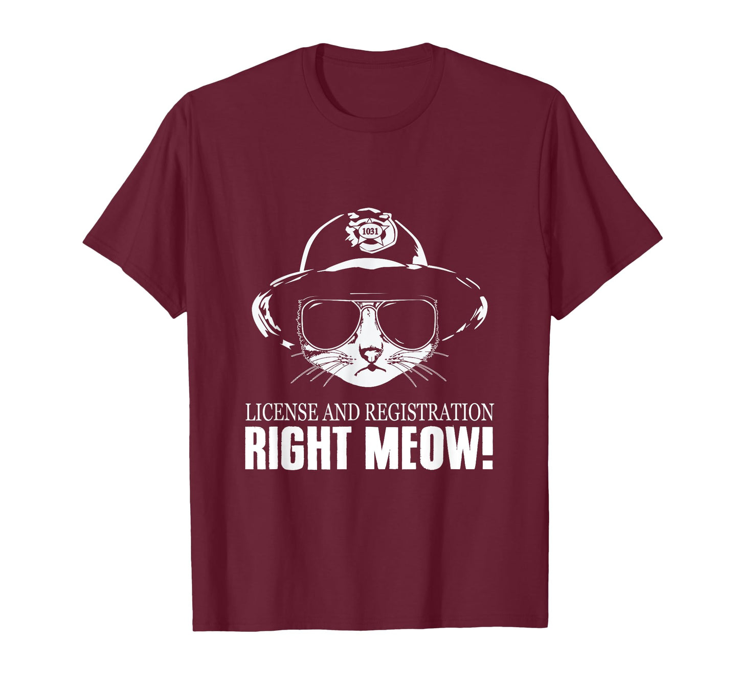 License And Registration Right Meow Funny Cat Cop T-Shirt for Men Women Girls Kids