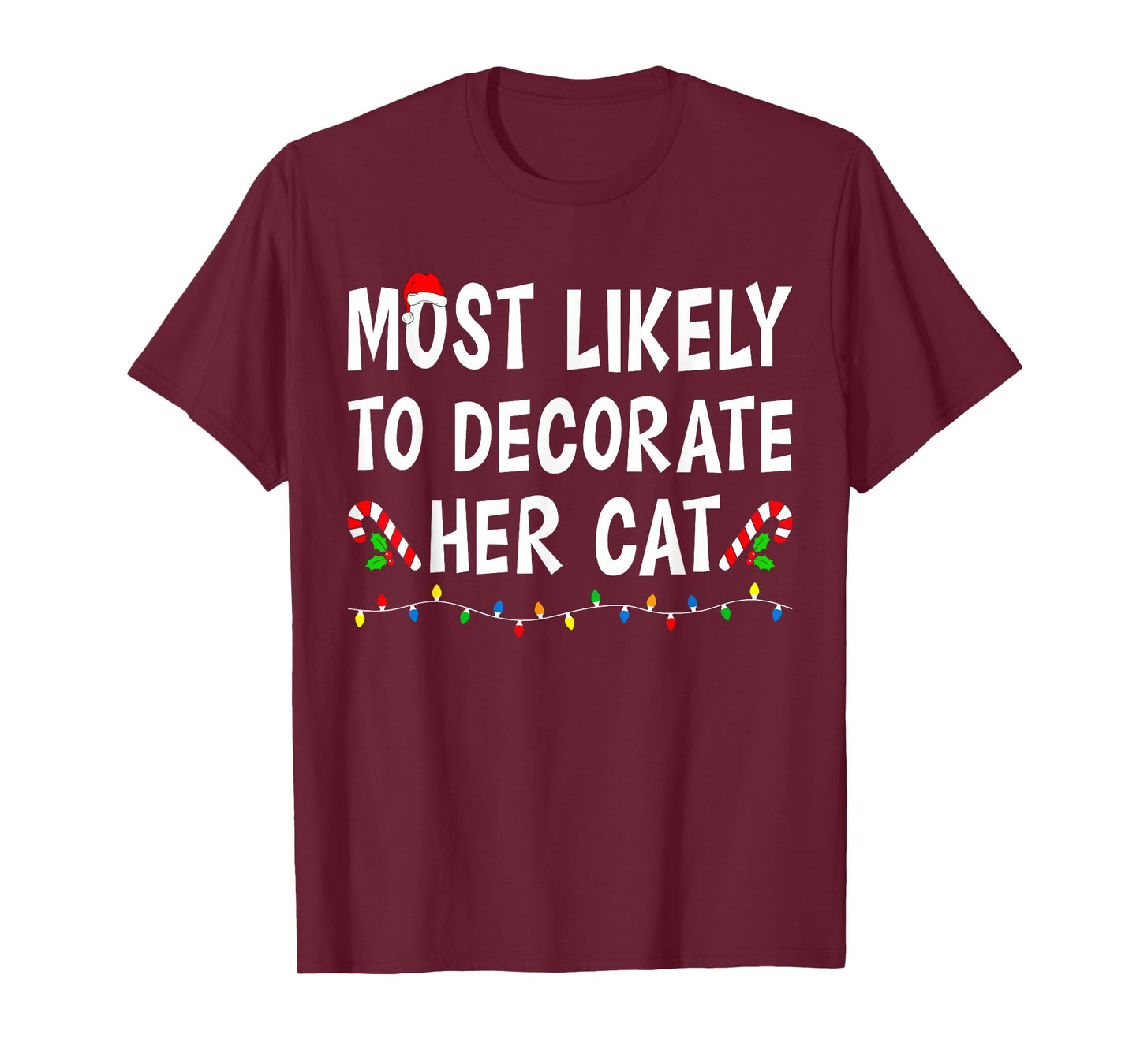 Most Likely To Christmas Xmas Pajamas Funny Matching Family T-Shirt