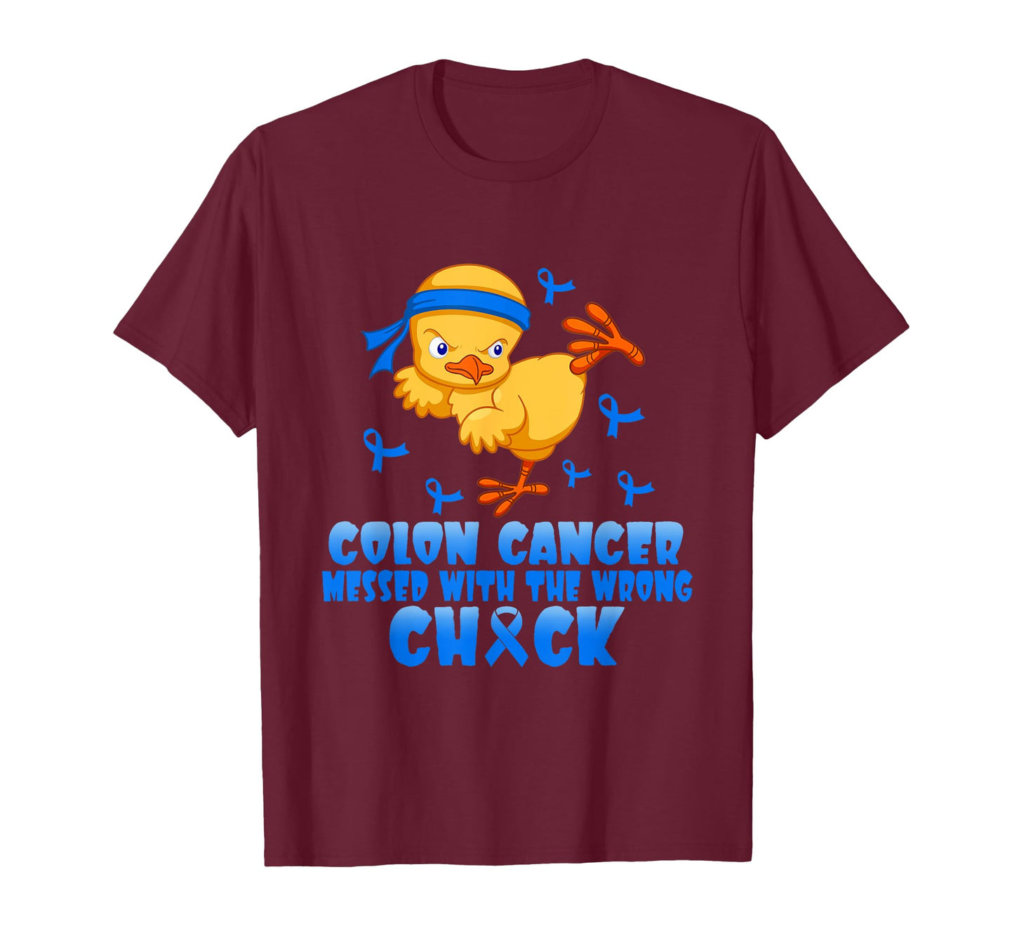 Colon Cancer Messed With The Wrong Chick T-Shirt