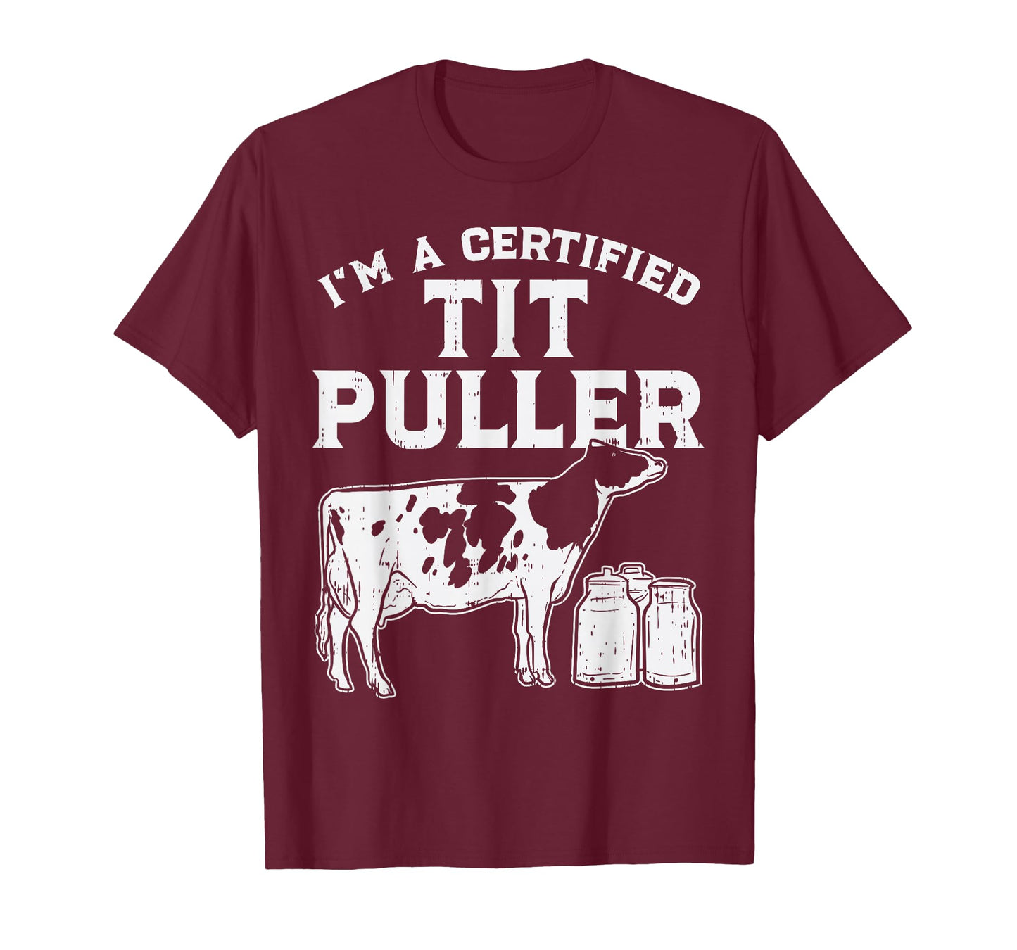 Certified Tit Puller Cow Farming Farm Animal Farmer Gift T-Shirt