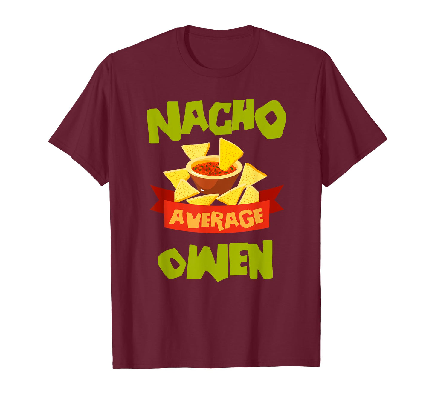 Custom Mexican Christmas Father's Day Name For Men Nacho Average Owen Funny Birthday Personalized Name Gift T-Shirt