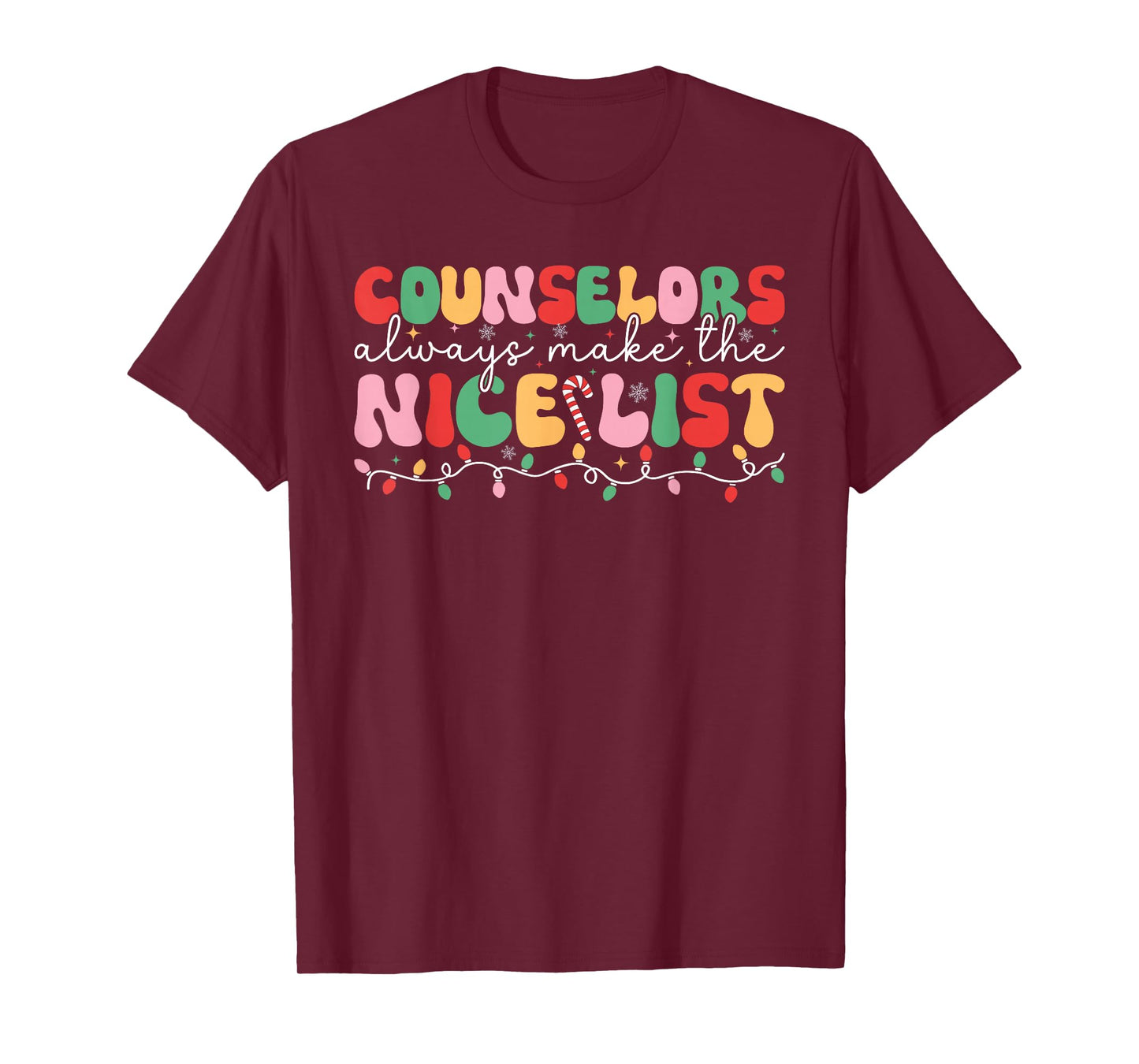 Counselors Always Make The Nice List Counselor Christmas T-Shirt